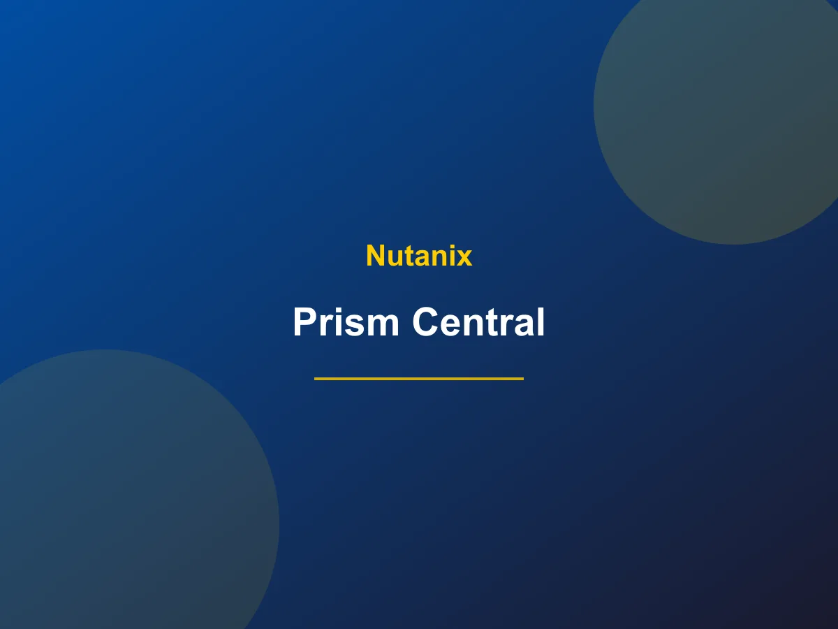 Nutanix Prism Central